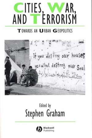 Cities, War and Terrorism de Graham