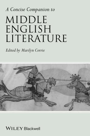 A Concise Companion to Middle English Literature de M Corrie