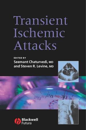 Transient Ischemic Attacks de S Chaturvedi