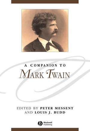 A Companion to Mark Twain de Messent