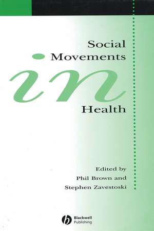 Social Movements in Health de P. Brown