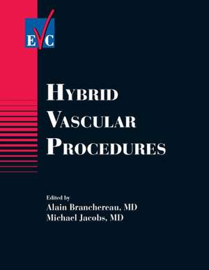 Hybrid Vascular Procedures de Branchereau