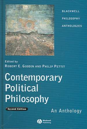 Contemporary Political Philosophy: An Anthology de Robert E. Goodin