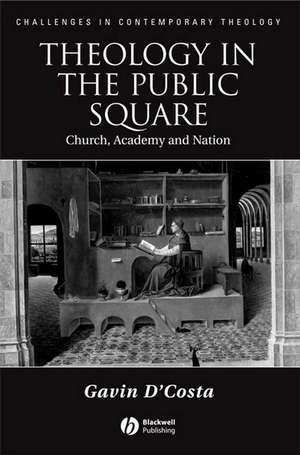 Theology in the Public Square de G D"Costa