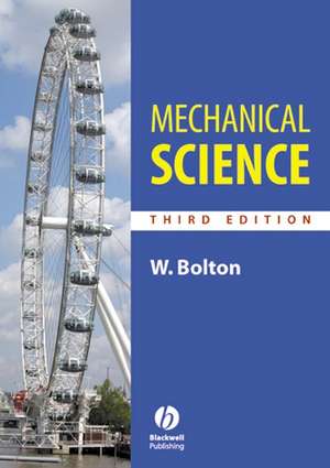 Mechanical Science de W C Bolton