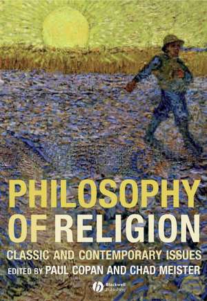 Philosophy of Religion – Classic and Contemporary Issues de P Copan