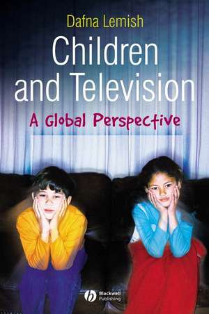 Children and Television – A Global Perspective de D Lemish