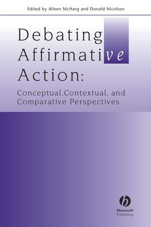 Debating Affirmative Action: Conceptual, Contextua l, and Comparative Perspectives de McHarg