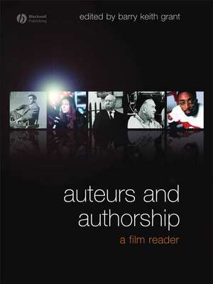 Auteurs and Authorship de Barry Keith Grant
