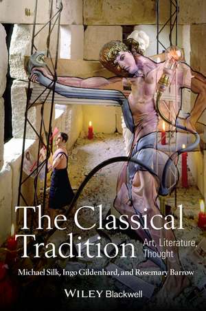 The Classical Tradition de Michael Silk