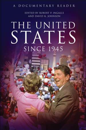 The United States Since 1945 de RP Ingalls