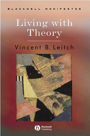 Living with Theory de VB Leitch