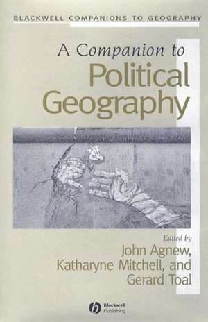 A Companion to Political Geography de J Agnew