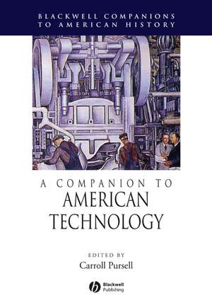 Companion to American Technology de C Pursell