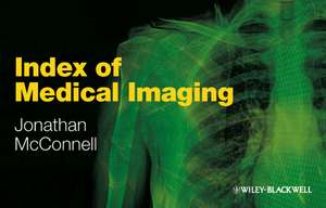 Index of Medical Imaging de J McConnell