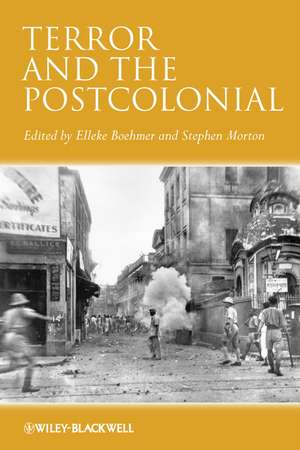 Terror and the Postcolonial de Elleke Boehmer