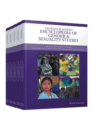 The Wiley Blackwell Encyclopedia of Gender and Sexuality Studies de N Naples