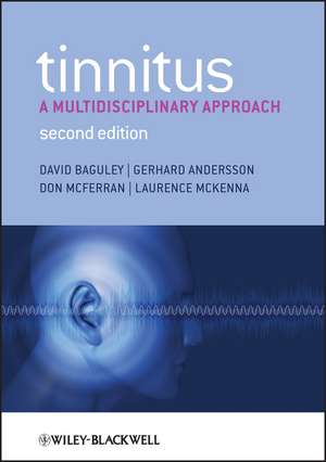 Tinnitus – A Multidisciplinary Approach 2e de D Baguley