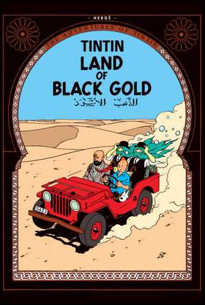 Herge: Land of Black Gold