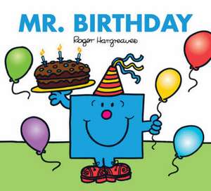 Mr. Birthday de Roger Hargreaves