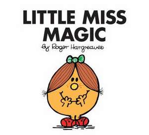 Little Miss Magic de Roger Hargreaves