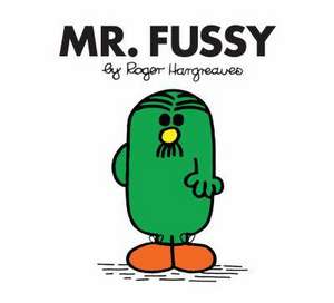 Mr. Fussy de Roger Hargreaves