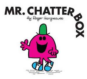 Mr. Chatterbox de Roger Hargreaves