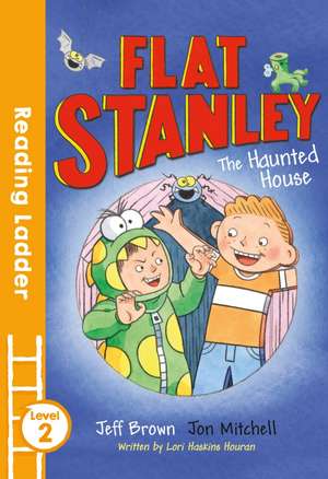 Flat Stanley and the Haunted House de Jeff Brown