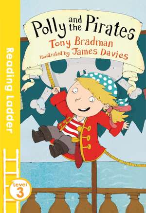 Polly and the Pirates de Tony Bradman