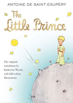 The Little Prince. Gift Edition de Antoine de Saint-Exupery