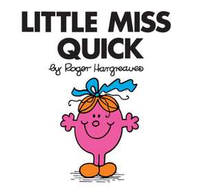 Little Miss Quick de Roger Hargreaves