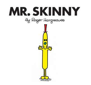 Hargreaves, R: Mr. Skinny