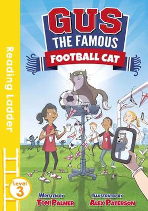 Gus the Famous Football Cat de Tom Palmer