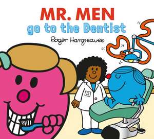 Mr. Men Little Miss go to the Dentist de Adam Hargreaves