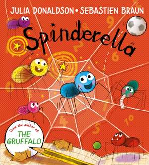 Spinderella de Julia Donaldson