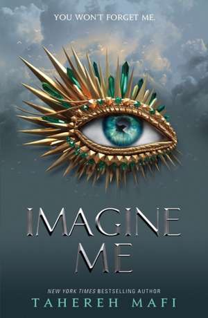 Imagine Me de Tahereh Mafi