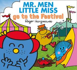 Mr. Men Little Miss go to the Festival de Adam Hargreaves