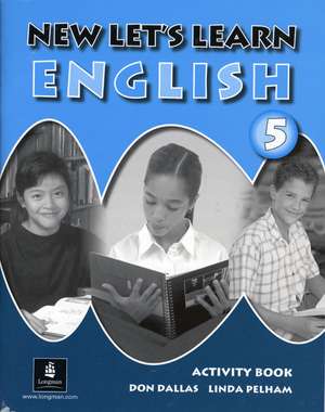 Dallas, D: New Let's Learn English Activity Book 5 de Linda Pelham