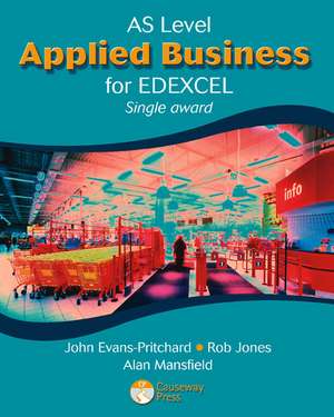 AS Applied Business for Edexcel (Single Award) de John Evans-Pritchard