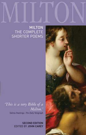 Milton: The Complete Shorter Poems de John Carey