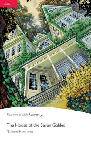 House of the Seven Gables, The, Level 1, Penguin Readers: Selected Poems de Nathaniel Hawthorne