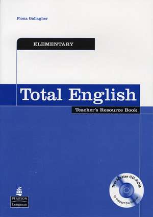 Total English Elementary Teacher's Resource Book and Test Master CD-Rom Pack de Fiona Gallagher