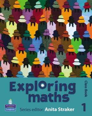 Exploring maths: Tier 1 Class book de Anita Straker