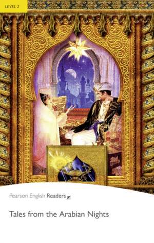 Tales from the Arabian Nights, Level 2, Penguin Readers: An Epic of Old Mali de Pearson Education