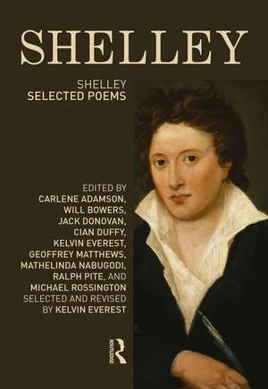 Shelley: Selected Poems de Kelvin Everest