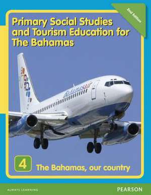 Primary Social Studies and Tourism Education for The Bahamas Book 4 new ed de Mike Morrissey