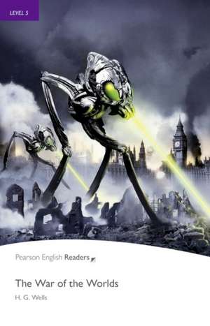 War of the Worlds, The, Level 5, Penguin Readers: Achieving the Minimum Core de H. G. Wells