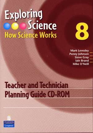 Exploring Science : How Science Works Year 8 Teacher and Technician Planning Guide CD-ROM de Penny Johnson