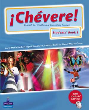 Chevere Pupils Book 1 de Anne-Maria Bankay