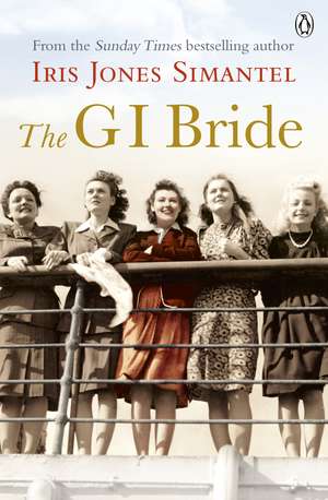 The GI Bride de Iris Jones Simantel